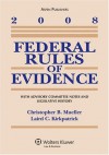 Federal Rules of Evidence 2008 Statutory Supplement - Christopher B. Mueller, Laird C. Kirkpatrick