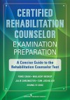 CRC Examination Preparation: A Concise Guide to Rehabilitation Counseling Certification - Fong Chan, Malachy Bishop, Julie Chronister, Eun-Jeong Lee