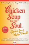 Chicken Soup for the Soul Stories for a Better World - Jack Canfield, Mark Victor Hansen, Bradley Winch, Susanna Palomares, Linda Williams, Candice Carter