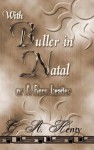 With Buller In Natal: A Born Leader - G.A. Henty