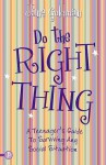 Do The Right Thing - Jane Goldman