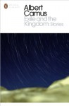 Exile and the Kingdom: Stories (Penguin Classics) - Albert Camus
