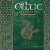 Celtic Inspirations: Essential Meditations and Texts - Lyn Webster Wilde