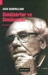 Simülakrlar ve Simülasyon - Jean Baudrillard, Oğuz Adanır