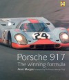 Porsche 917: The Winning Formula - Peter Morgan