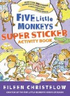 Five Little Monkeys Super Sticker Activity Book - Eileen Christelow