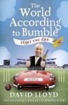 Start the Car: The World According to Bumble - David Lloyd