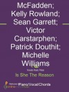 Is She The Reason - Beyonce, Destiny's Child, Gene McFadden, John Whitehead, Kelly Rowland, Michelle Williams, Patrick Douthit, Sean Garrett, Victor Carstarphen