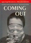 Coming out. Ujawnienie orientacji psychoseksualnej - zaproszenie do dialogu - Agata Engel-Bernatowicz, Aleksandra Kamińska