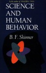 Science And Human Behavior - B.F. Skinner