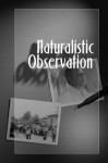 NATURALISTIC OBSERVATION - Michael V. Angrosino