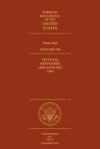 Foreign Relations of the United States, 1964–1968, Volume VII: Vietnam, September 1968–January 1969 - Kent Sieg