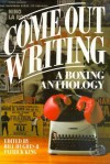 Come Out Writing: A Boxing Anthology - Bill Hughes, Patrick King