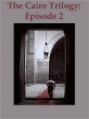 The Cairo Trilogy, Episode 2 - Naguib Mahfouz