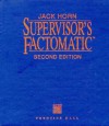 Supervisor's Factomatic - Jack Horn