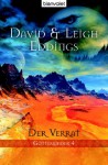 Der Verrat (Götterkinder, #4) - David Eddings, Leigh Eddings