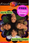 Everything Changes (Baby-Sitters Club Friends Forever Super Special, #1) - Ann M. Martin