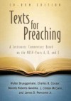 Texts For Preaching: A Lectionary Commentary Based On The New Revised Standard Version Years A, B, And C - Walter Brueggemann