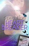 Operation Heartbreaker - Christine Thomas