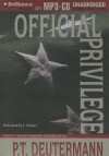 Official Privilege - P.T. Deutermann, J. Charles