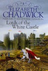 Lords of the White Castle - Elizabeth Chadwick