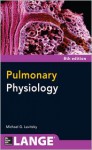 Pulmonary Physiology 8/E - Michael Levitzky