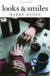 Looks and Smiles - Barry Hines