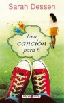 Una canción para ti - Sarah Dessen