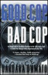 Good Cop, Bad Cop - Barbara D'Amato