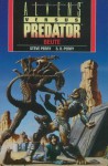 Beute (Aliens Vs. Predator, # 1) - Steve Perry, Stephani D. Perry