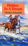 Hidden in a Dream - Monica Edwards