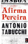 Afirma Pereira - Antonio Tabucchi