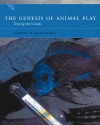 The Genesis of Animal Play: Testing the Limits (Bradford Books) - Gordon M. Burghardt