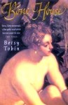 Bone House - Betsy Tobin