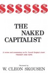 The Naked Capitalist - W. Cleon Skousen