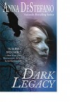 Dark Legacy - Anna DeStefano