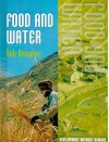 Food and Water - Rob Bowden