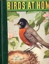 Birds At Home - Marguerite Henry, Jacob Bates Abbott