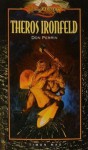 Theros Ironfeld (Dragonlance, Guerreros Vol.4) - Don Perrin