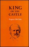 King of the Castle - Eugene McCabe