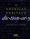 The American Heritage Dictionary of the English Language - American Heritage Dictionary