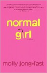 Normal Girl - Molly Jong-Fast