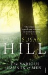 The Various Haunts of Men (Simon Serrailler #1) - Susan Hill