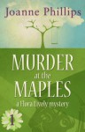 Murder at the Maples - Joanne Phillips