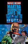 Martha Washington Saves the World (Serie Martha Washington) - Frank Miller, Dave Gibbons