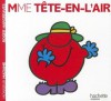 Madame Tete-En-L'Air - Roger Hargreaves