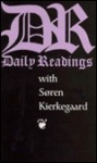 Daily Readings with Soren Kierkegaard - Søren Kierkegaard, Robert Van De Weyer