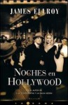 Noches en Hollywood - James Ellroy