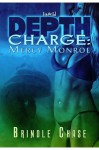 Depth Charge: Mercy, Monroe (Depth Charge, #2) - Brindle Chase