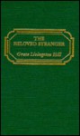 The Beloved Stranger - Grace Livingston Hill, Ruth Munce